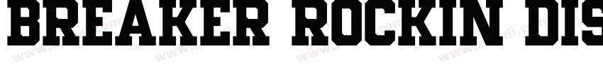Breaker Rockin Displ字体转换